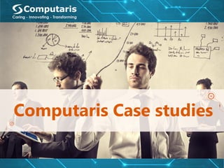 Case Study
Compendium
/
Computaris Projects
 