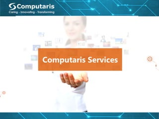 Computaris Services
 