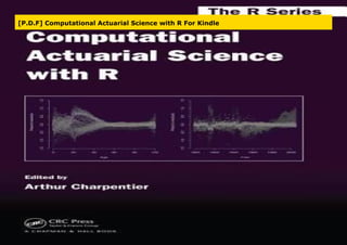 [P.D.F] Computational Actuarial Science with R For Kindle
 