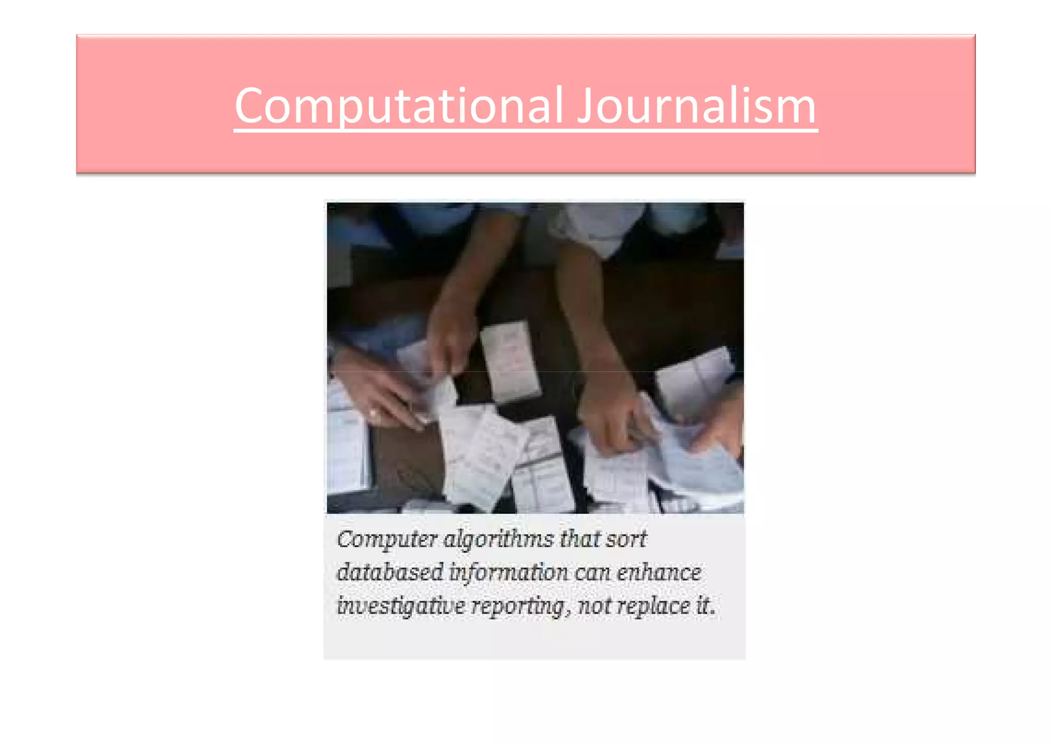 Computational Journalism
 