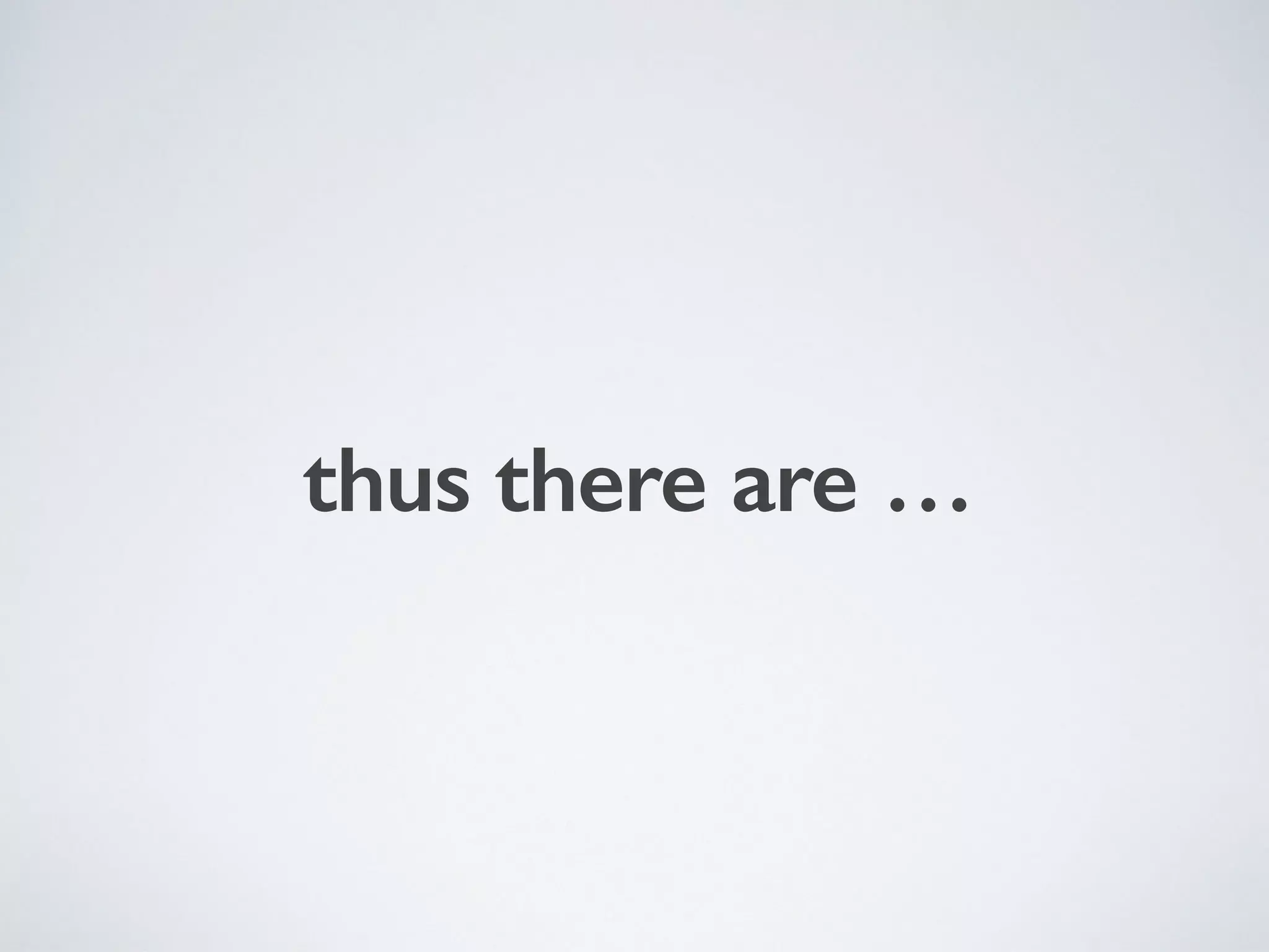 thus there are …
 