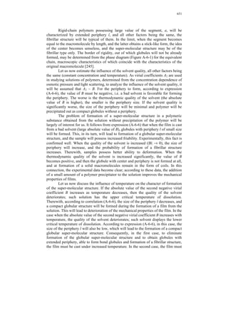 633 
T , (A-5-3) 
 
+  Δ   
 
Σ Σ 
α α 
V V 
 
 Δ 
 
 
2 2 1 2 0.03 
2 
2 
h i i 
1 
 
1 2 
2 
2 
1 
1 
g 
⋅ +   
 
  
+ Δ +   
 
  
Δ + + 
  
 
  
 
  
= 
Σ Σ Σ Σ 
α α α α α 
j 
j 
i 
j 
j 
i 
i i 
i 
i 
i 
i 
a V b b a V b 
because a part of repeat units of the polymer 1 appeared bonded to the component 2 
by hydrogen bonds. This equation was deduced on the basis of the assumption that 
two repeat units are linked by hydrogen bonds, one of them being belonged to the 
polymer 1, and the second – to the polymer 2. Taking into account equation (IV.57) 
and the expression α1 = (1 – α2), it should be written down that 
−  Δ 
( 1 
) 
 
+  Δ   
 
Σ Σ 
α α 
 Δ 
 
 Δ 
 
(1 ) 2(1 ) 2(1 ) 0.03 
2 2 
g,2 
2 
2 2 2 
g,1 
1 
2 
2 
2 
1 
2 
g 
+ − ⋅ 
  
 
  
+ − + 
  
 
  
− 
  
 
  
 
  
= 
Σ Σ 
α α α α α α 
T 
V 
b 
T 
V 
V V 
T 
i 
i 
h 
i 
i 
i 
i 
i 
i 
, (A-5-4) 
where Tg,1 and Tg,2 are the glass transition temperatures (calculated or experimental) 
for the components 1 and 2, respectively. 
Let us now analyze the dependence of the glass transition temperature on the 
mixture composition, reflected by equations (A-5-3) and (A-5-4). Three different 
cases will be considered: 
1) The Van-der-Waals volumes of repeat unit of polymers 1 and 2 are approximately 
equal: 
 
  
1 
 Δ Σi 
  
Vi ≈ 
2 
 
  
 Δ Σi 
  
Vi . 
2) The Van-der-Waals volume of repeat unit of the polymer 1 is significantly lower 
than for the polymer 2: 
 
  
1 
 Δ Σi 
  
Vi  
2 
 
  
 Δ Σi 
  
Vi . 
3) The Van-der-Waals volume of repeat unit of the polymer 1 is significantly higher 
than for the polymer 2: 
 
  
1 
 Δ Σi 
  
Vi  
2 
 
  
 Δ Σi 
  
Vi . 
Initial values of 
 
  
1 
 Δ Σi 
  
Vi , 
2 
 
  
 Δ Σi 
  
Vi , Tg,1, Tg,2, 
 
  
1 
 
Σ Δ +Σ 
  
j 
j 
i 
ai Vi b , and 
2 
 
  
 
Σ Δ +Σ 
  
j 
j 
i 
ai Vi b for the mixtures corresponded to all three cases mentioned are 
shown in Table A-5-1. Indicated in Figure A-5-1,a are dependences of the glass 
transition temperature of mixtures on the content of component 2 for the case, when 
 
  
1 
 Δ Σi 
  
Vi ≈ 
2 
 
  
 Δ Σi 
  
Vi . Therewith, these values vary in a wide range. When the Van-der- 
Waals volume of the repeat units is low, the value of 
2 
 
  
 
Σ Δ +Σ 
  
j 
j 
i 
ai Vi b is also 
 