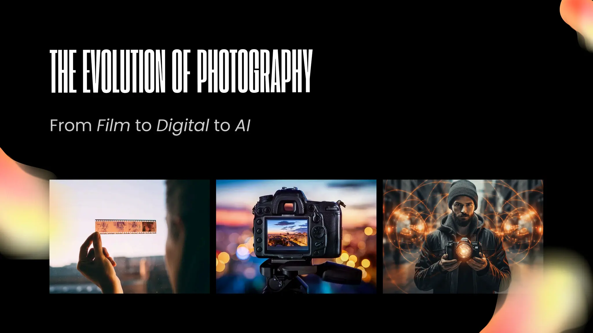 From Film to Digital to AI