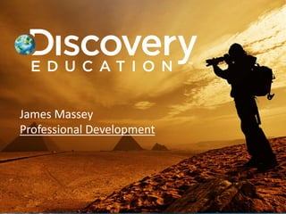 James Massey
Professional Development
 