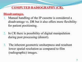 COMPUTED RADIOGRAPHY.pptx the follouwing | PPTX