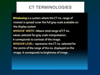CT TERMINOLOGIES
 