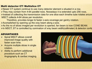 Msct System COMPUTED TOMOGRAPHY by Heena-1.pptx