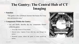 Ct Machine Rotation Computed Tomography Equipments.pptx
