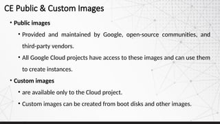 Google Cloud Platform Compute Engine Capabilities | PPTX