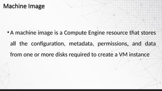Google Cloud Platform Compute Engine Capabilities | PPTX