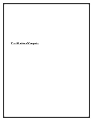 Classification of Computer
 