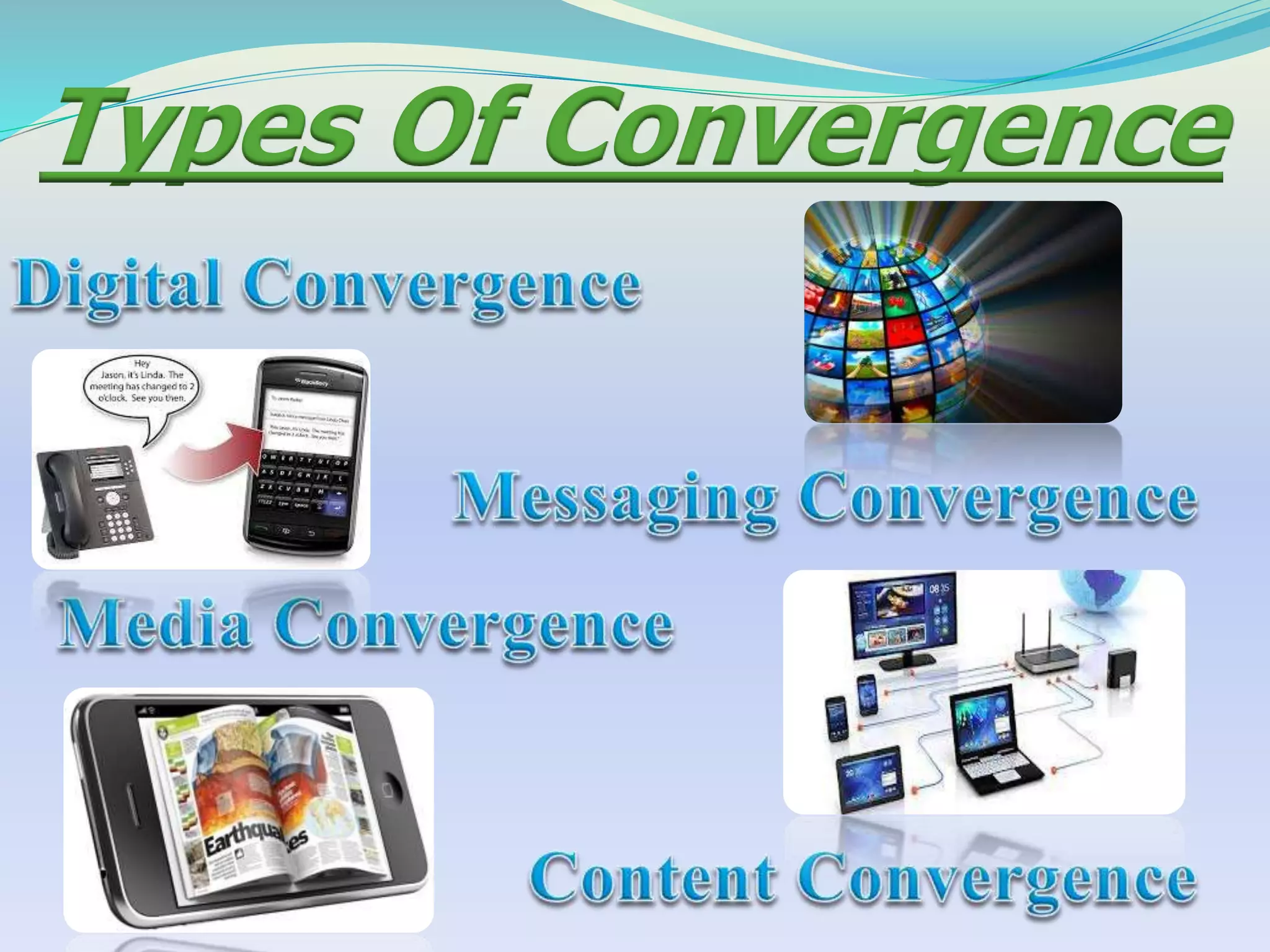 Types Of Convergence