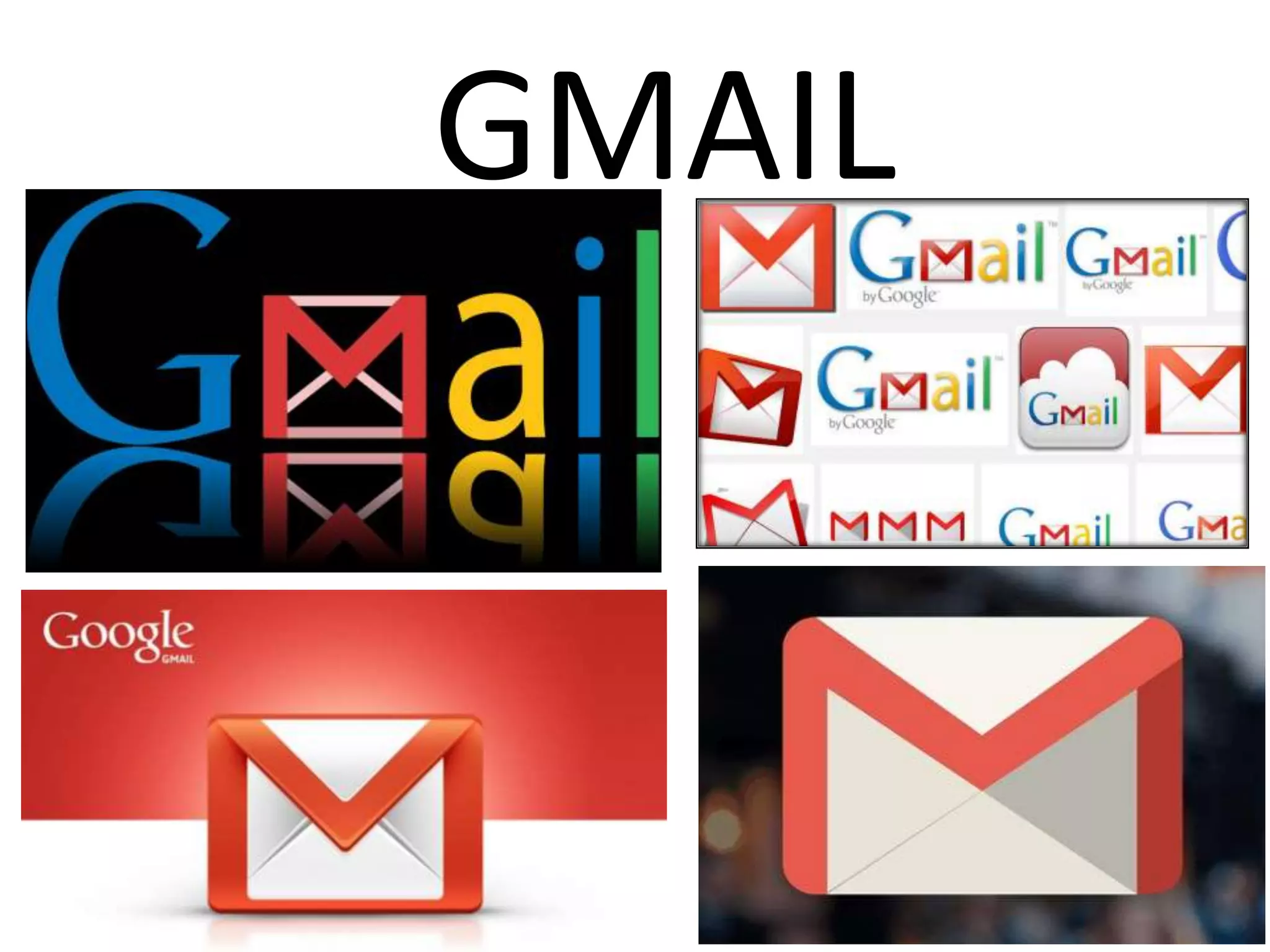 GMAIL
 