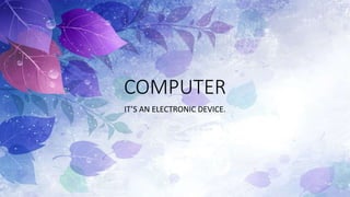 COMPUTER PPT | PPTX