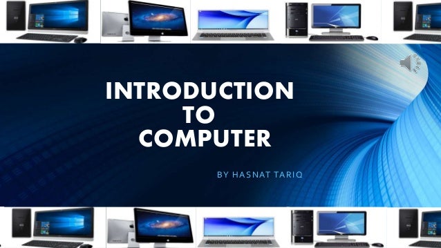 Introduction to computer