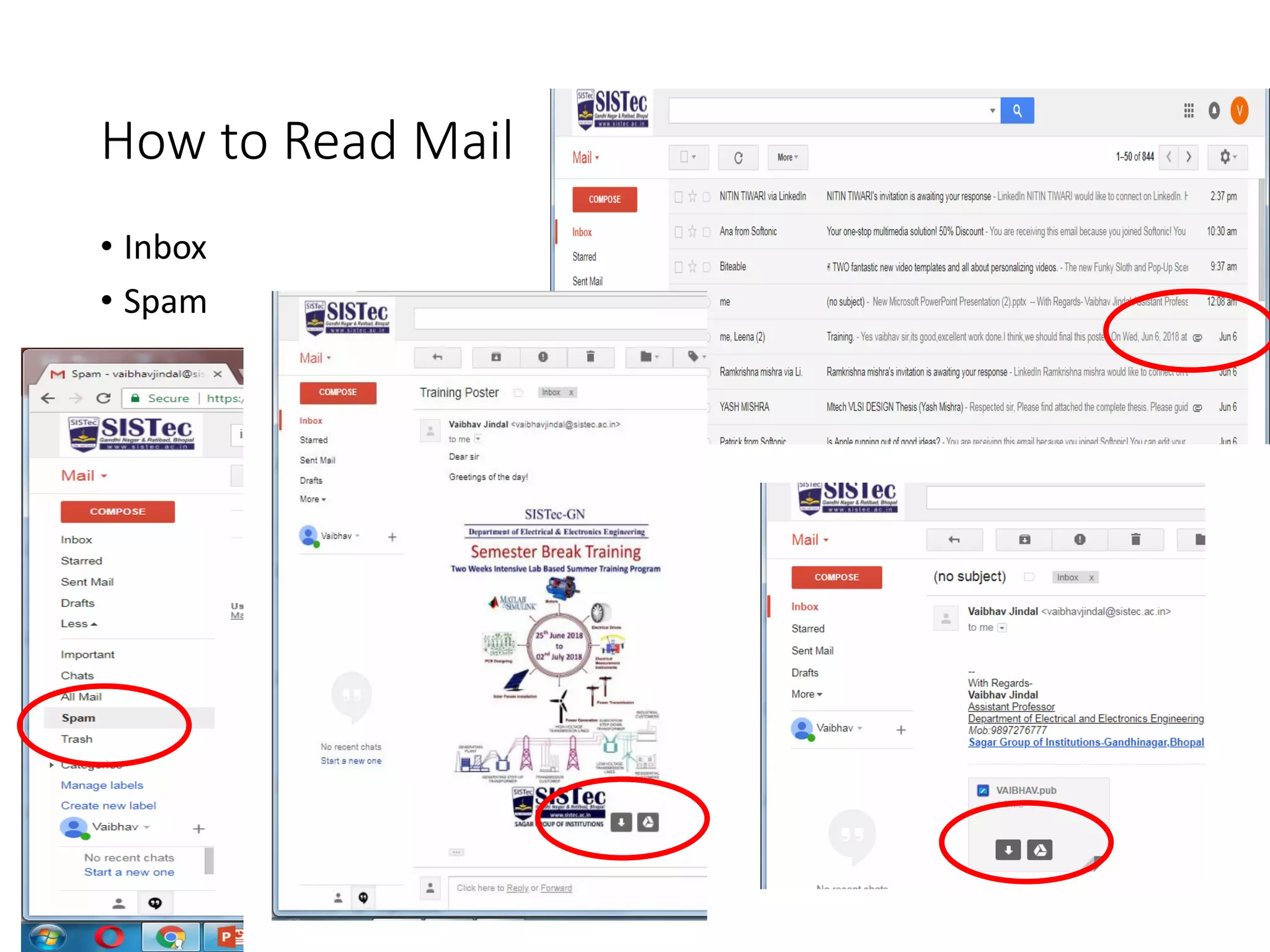 How to Read Mail
• Inbox
• Spam
 