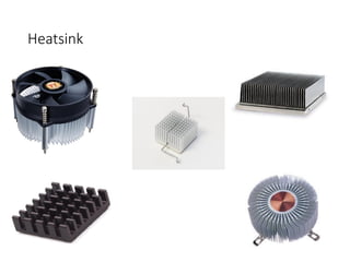 Heatsink
 