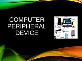 COMPUTER
PERIPHERAL
DEVICE
 