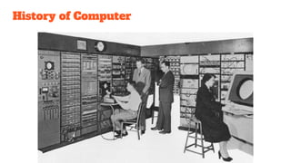 History of Computer
