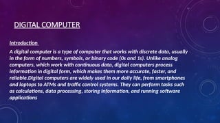 Digital Computer Short Form popular computer like portable computer. | PPTX