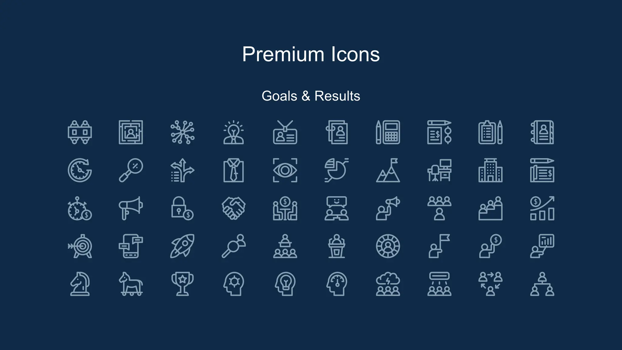 Goals & Results
Premium Icons
 