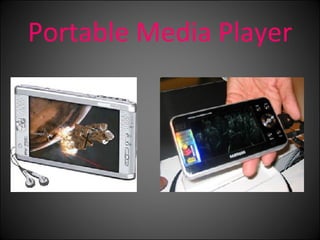Portable Media Player 