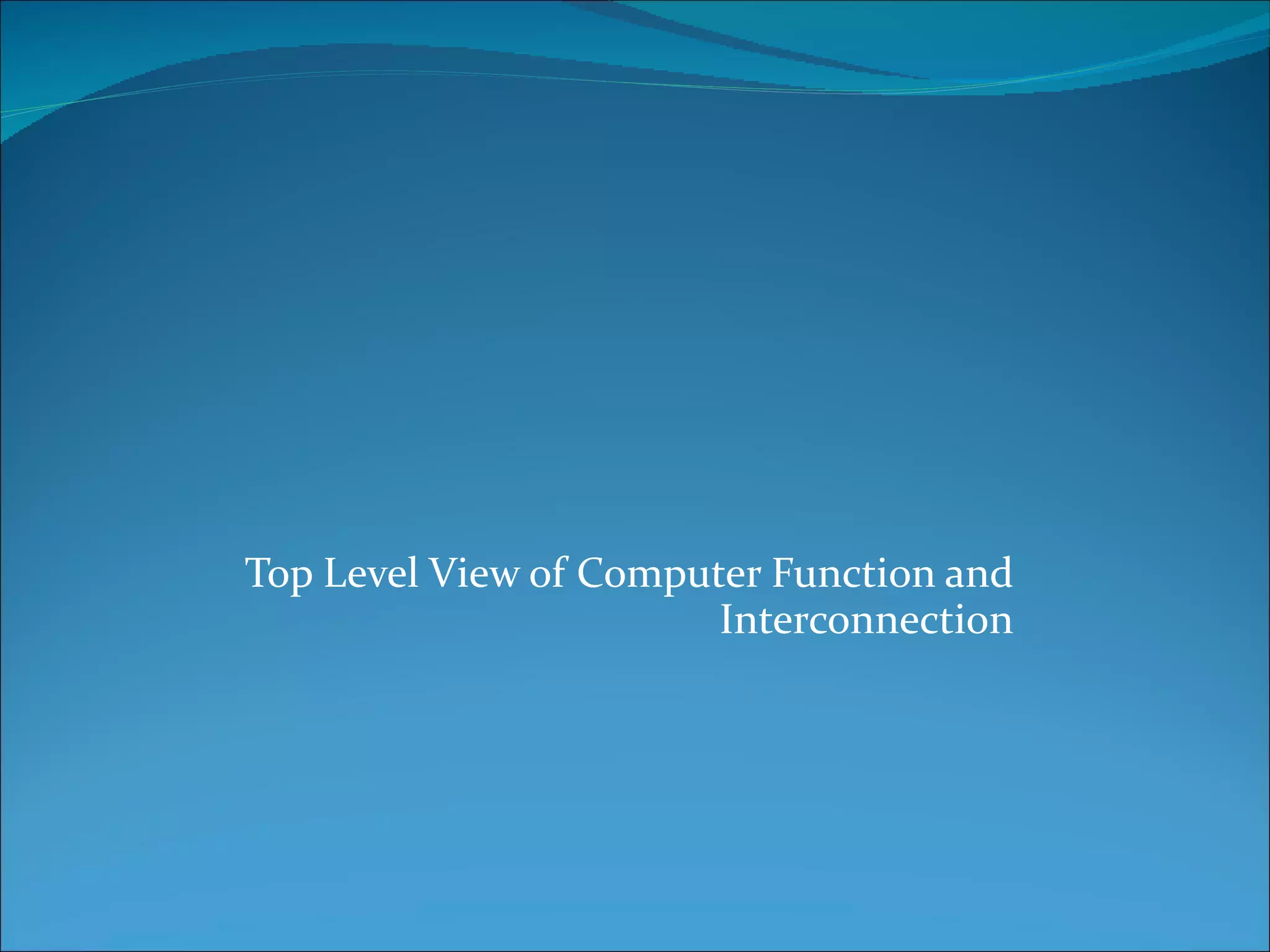 Computer function-and-interconnection 3 | PPT