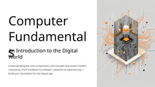 Comprehensive Introduction to Computer Fundamentals and Digital ...