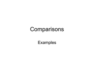 Comparisons Examples 