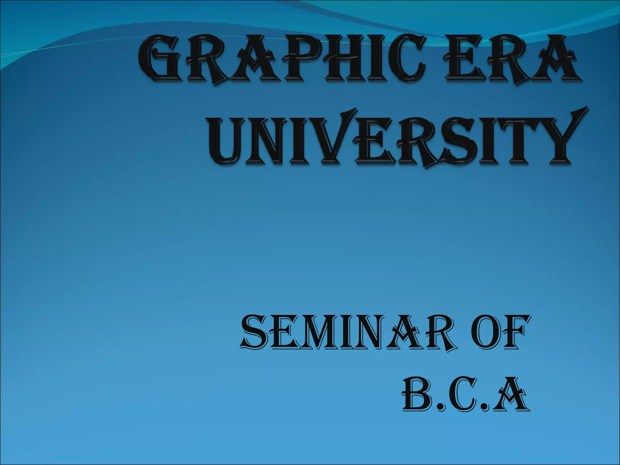 SEMINAR OF B.C.A 