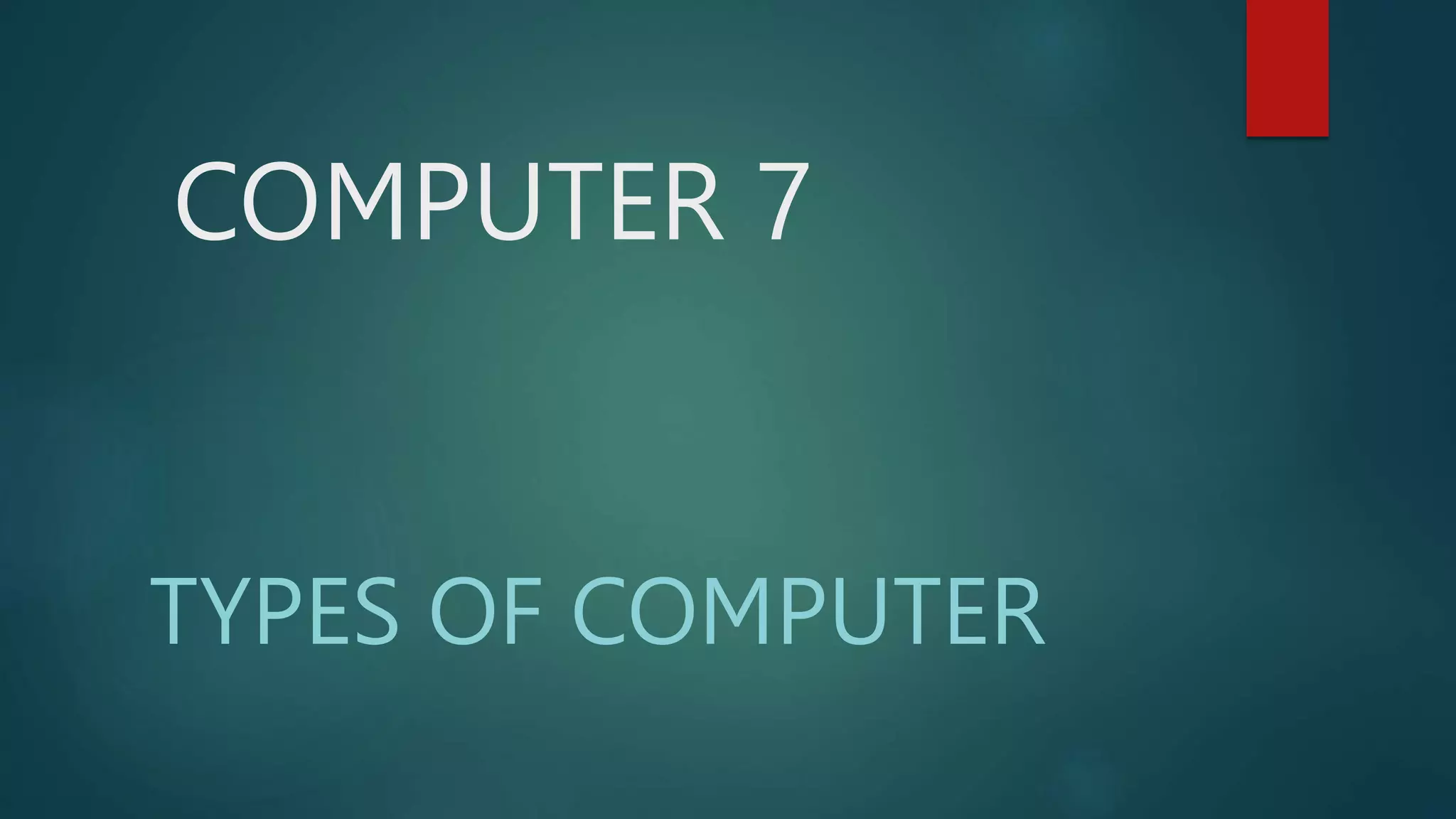 TYPES OF COMPUTER.pptx