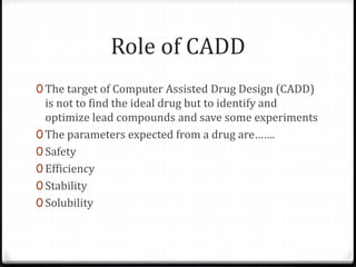 Computer aided drug design | PPTX