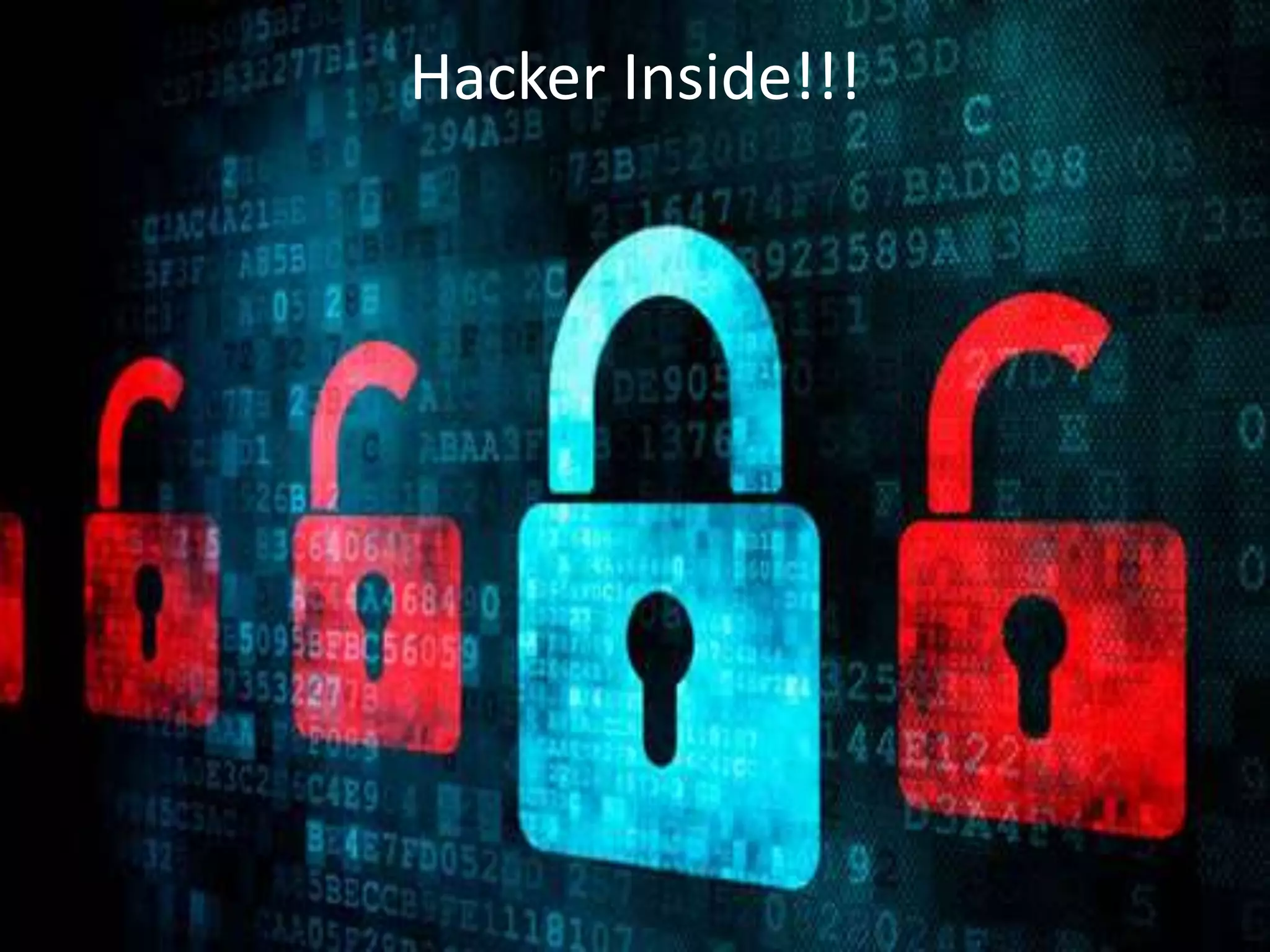 Hacker Inside!!!