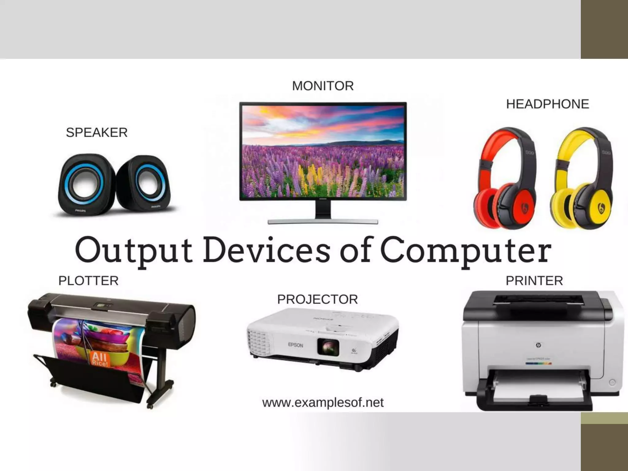 Output Unit
The output unit is formed by the output devices attached to the
computer. Output devices are used to present result produced
by the computer to the users. The output from the computer is
in the form electric signals, which is then converted into human
understandable form into human readable form.
The examples of output devices are the monitor, printer and
speaker.
The main functions of the output unit are as follow: Accepts the
result produced by the computer which is in electric binary
signals. It then converts the result into human readable form.
Finally, it supplied the converted results to the outside word.
 