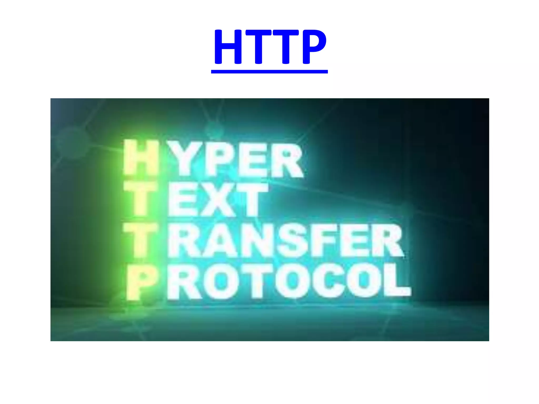 HTTP
 