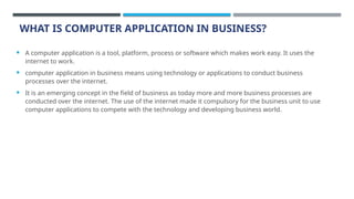 Working Computer Applications Computer applications in Business- Unit 1.pptx