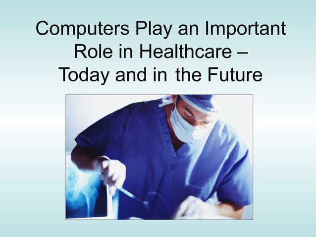 Computer Applications in Health Care.pptx | Databases | Computer ...