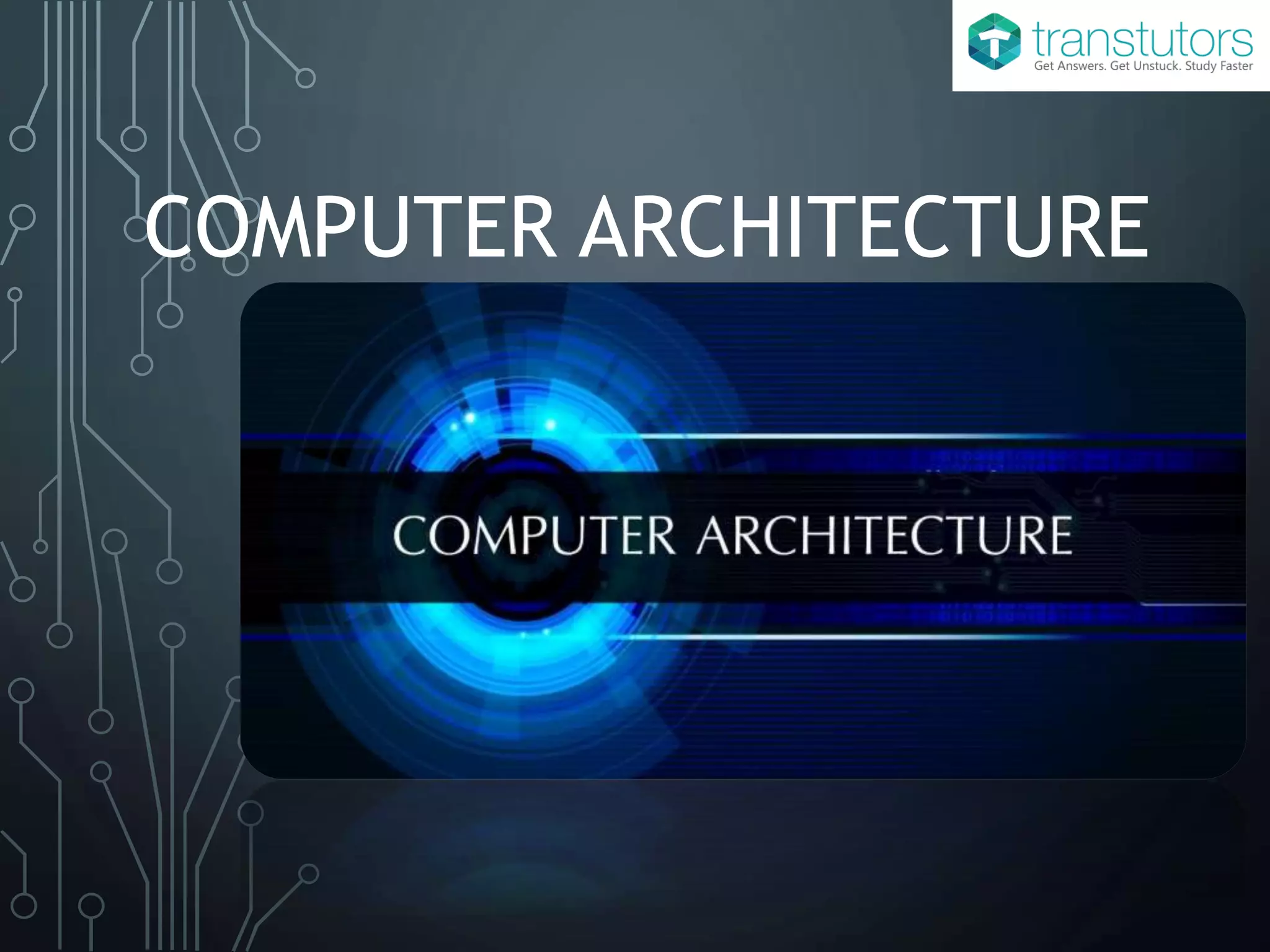 Computer Architecture | Computer Science | PPT