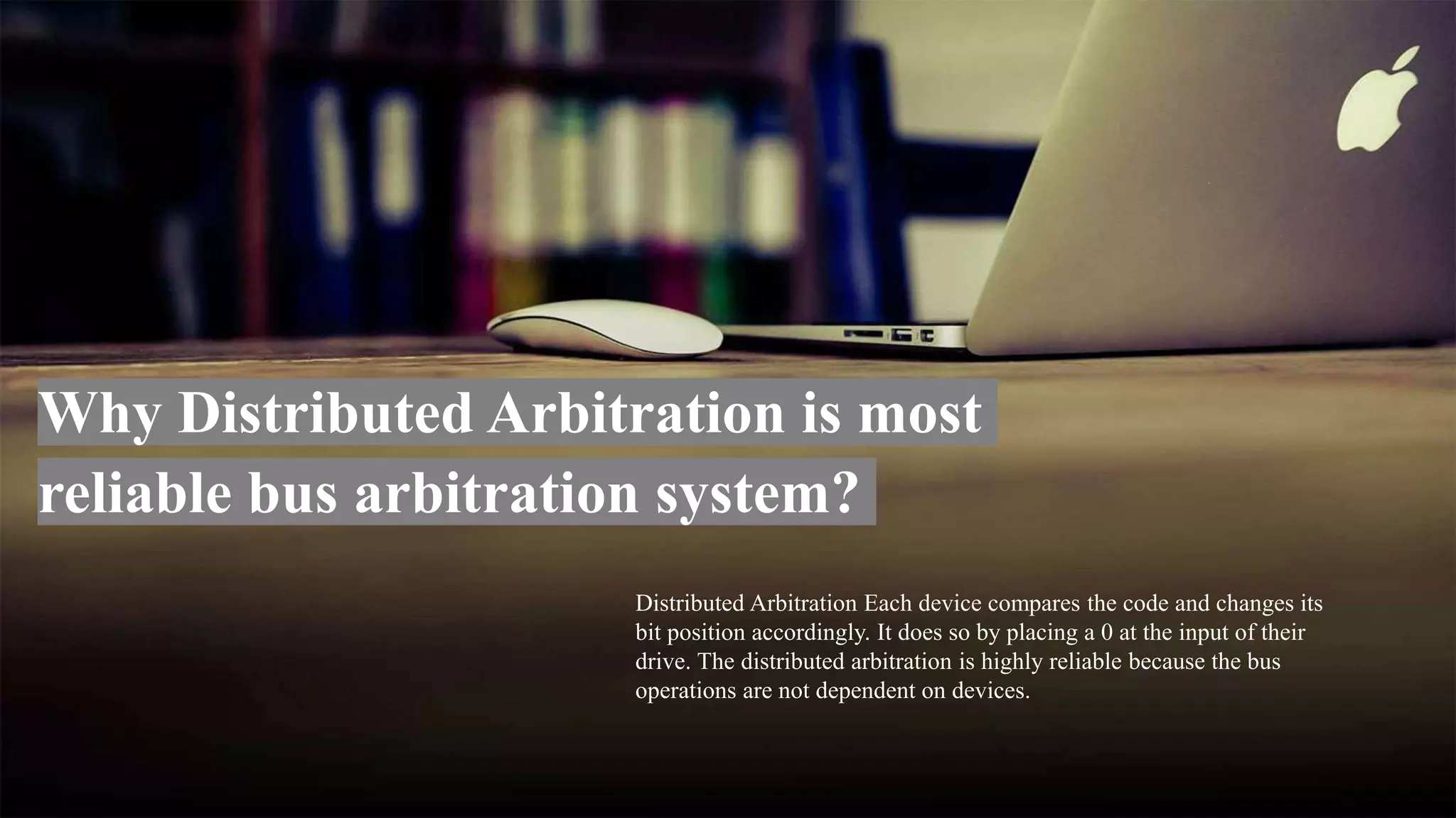 Distributed Arbitration | PPTX