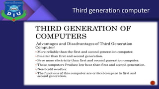 Third generation computer
 