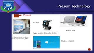 Present Technology
 