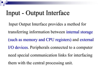 Computer architecture input output organization | PPT
