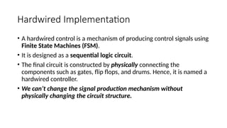 Hardwired Implementation Computer Architecture Module 2.4 - Hardwired Implementation | PPTX