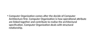 Comprehensive Overview of Computer Architecture, Organization, and ...