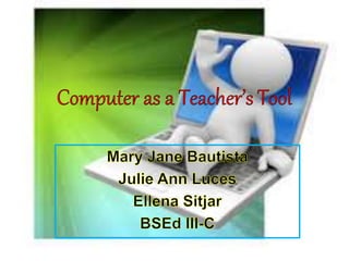 Computer as a teacher’s tool