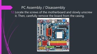 Computer Assembly and Disassembly Procedures_student.pptx | Computer ...