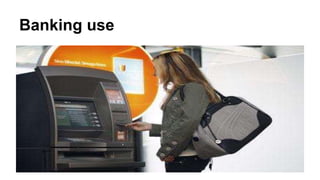 Banking use
 