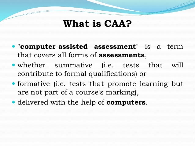 Computer assisted assesment presentation