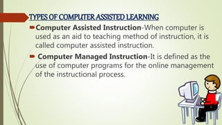 Computer assisted instruction | PPT