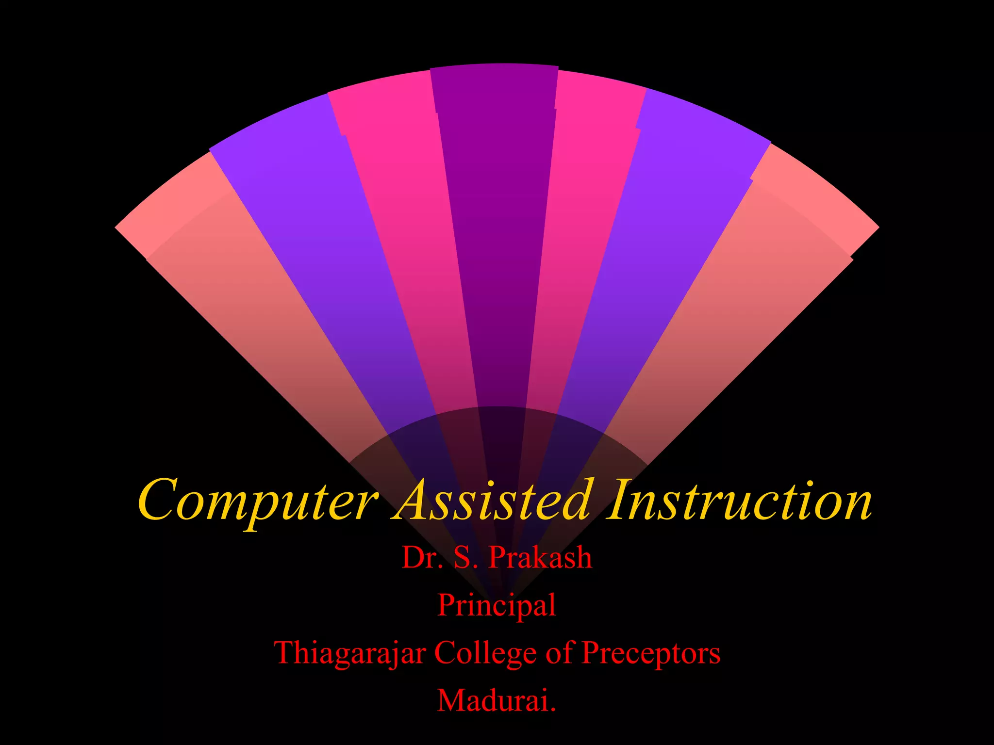 Computer Assisted Instructions PPT